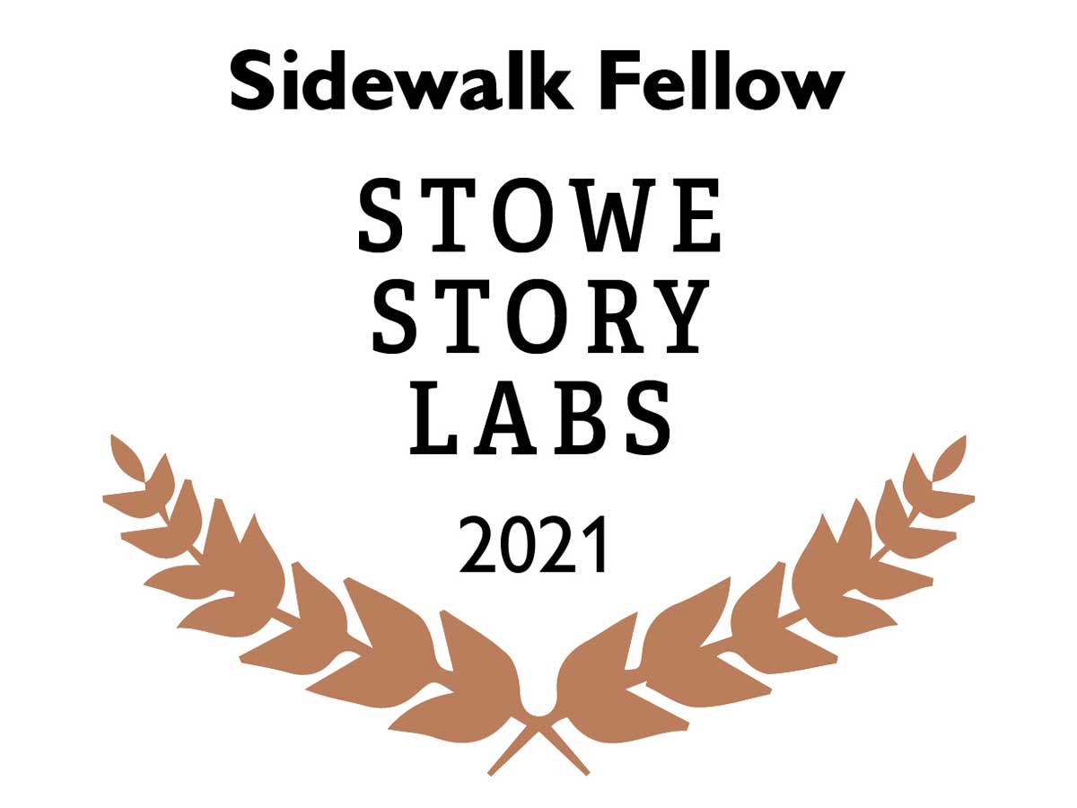 Stowe Story Labs Fellow — Sidewalk Fellow, 2021